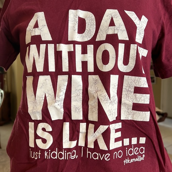 A day without wine is like… 😂 T-shirt - Picture 2 of 4